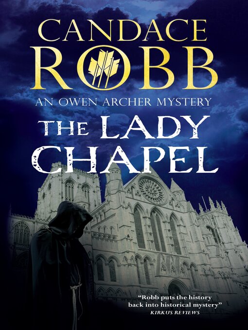 Title details for The Lady Chapel by Candace Robb - Wait list